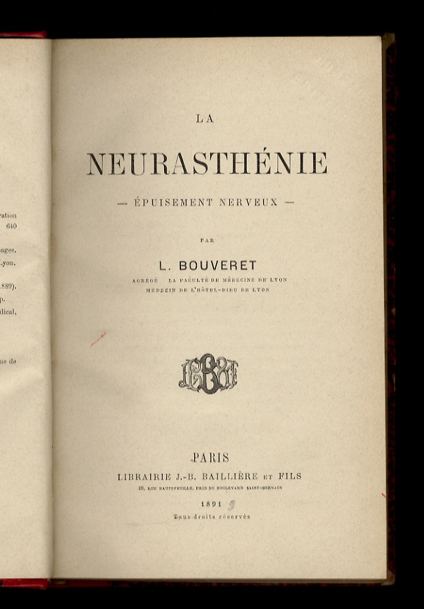 La neurasthénie. épuisement nerveux.