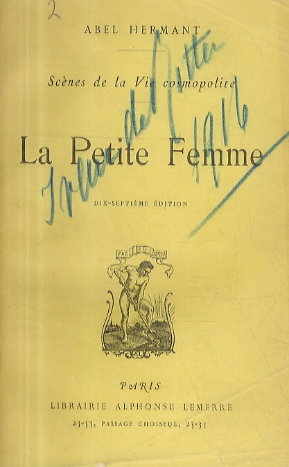 La Petite Femme. Scènes de la Vie Cosmopolite. 17ème édition.