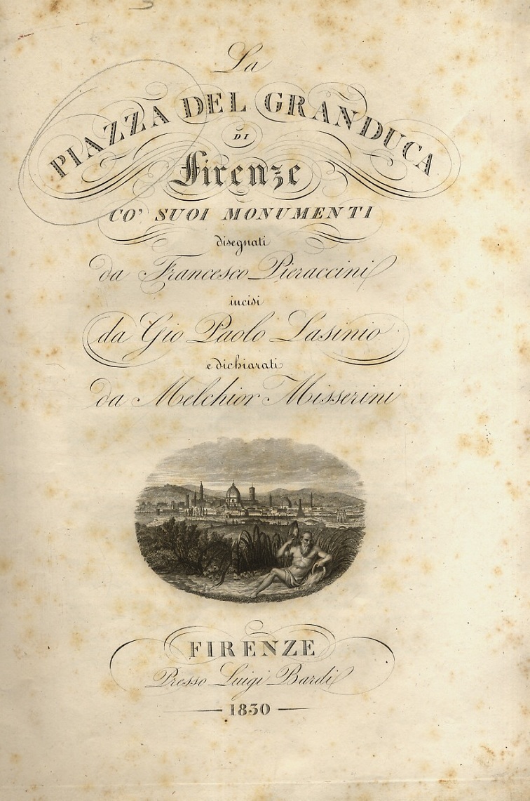 La piazza del Granduca di Firenze co' suoi monumenti disegnati …