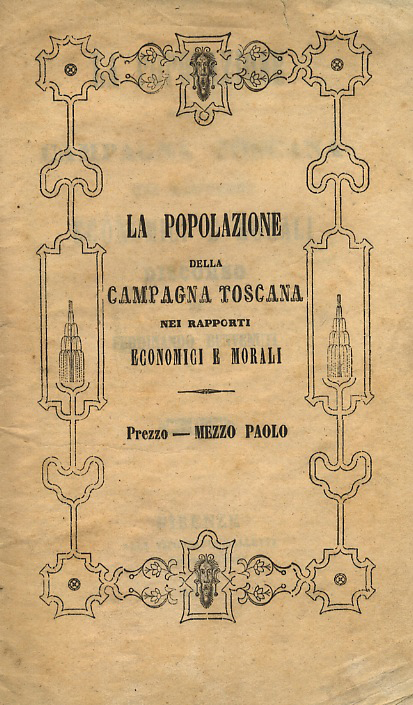 La popolazione della campagna toscana nei rapporti economici e morali. …