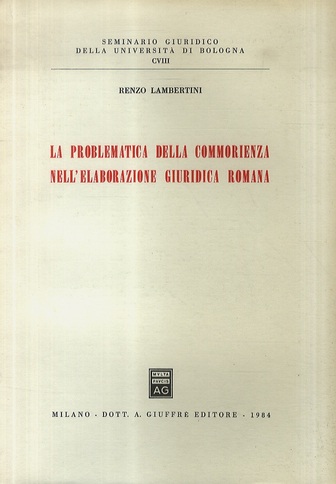 La problematica della commorienza nell'elaborazione giuridica romana.