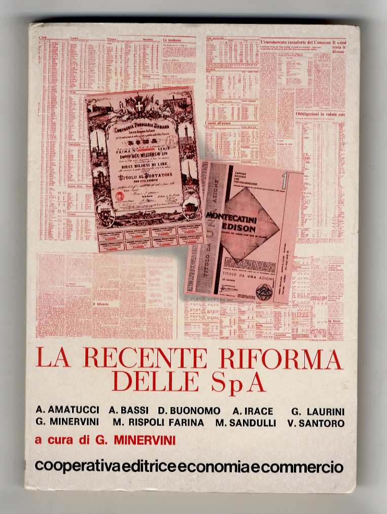 La recente riforma della società per azioni. Profili ricostruttivi e …
