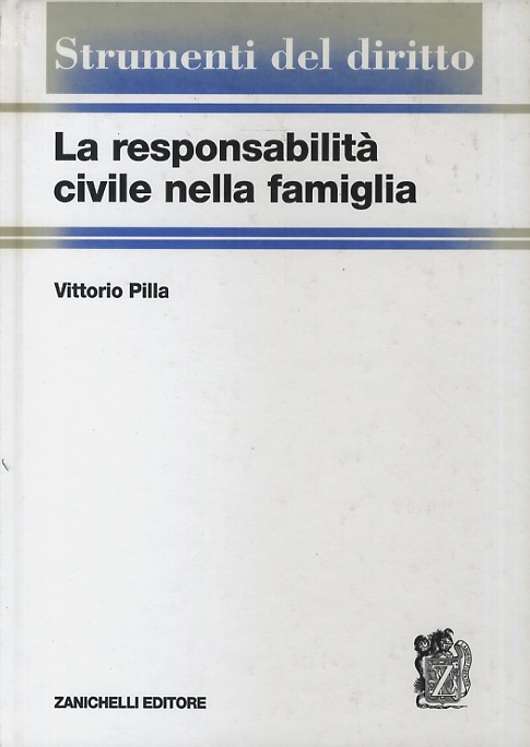 La responsabilità civile nella famiglia.