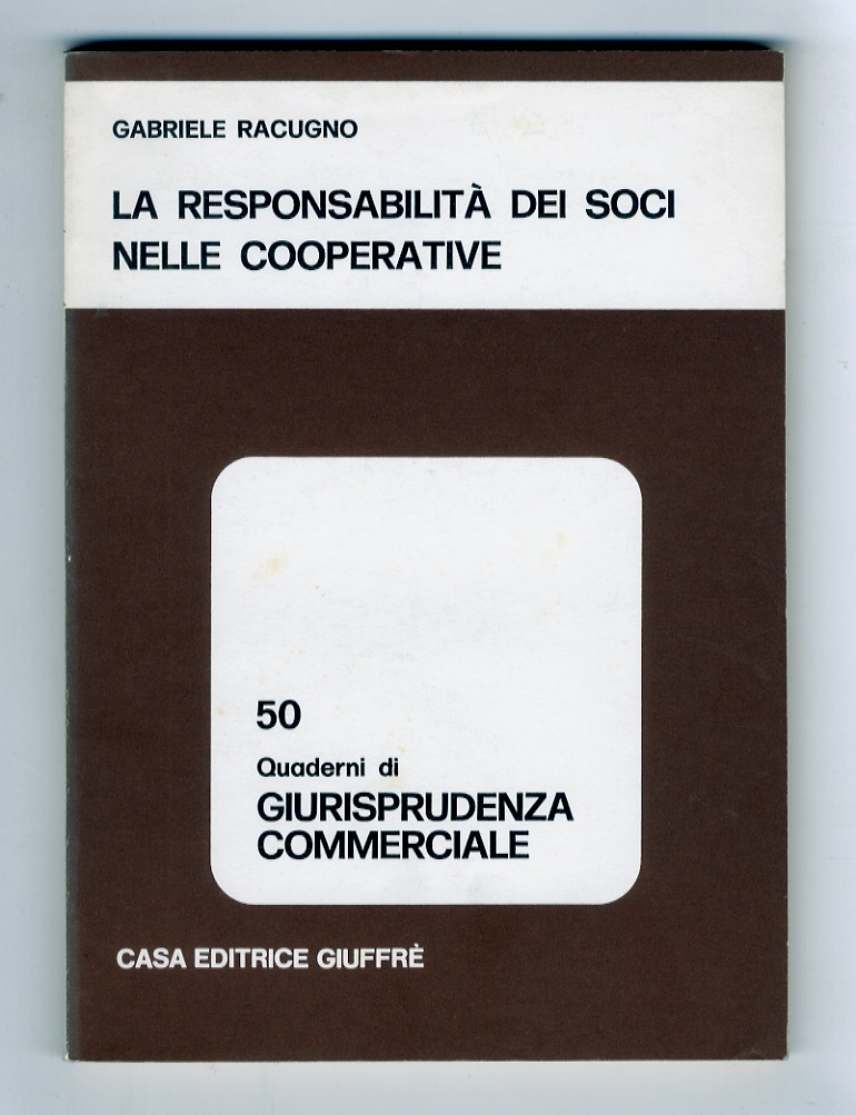 La responsabilità dei soci nelle cooperative.