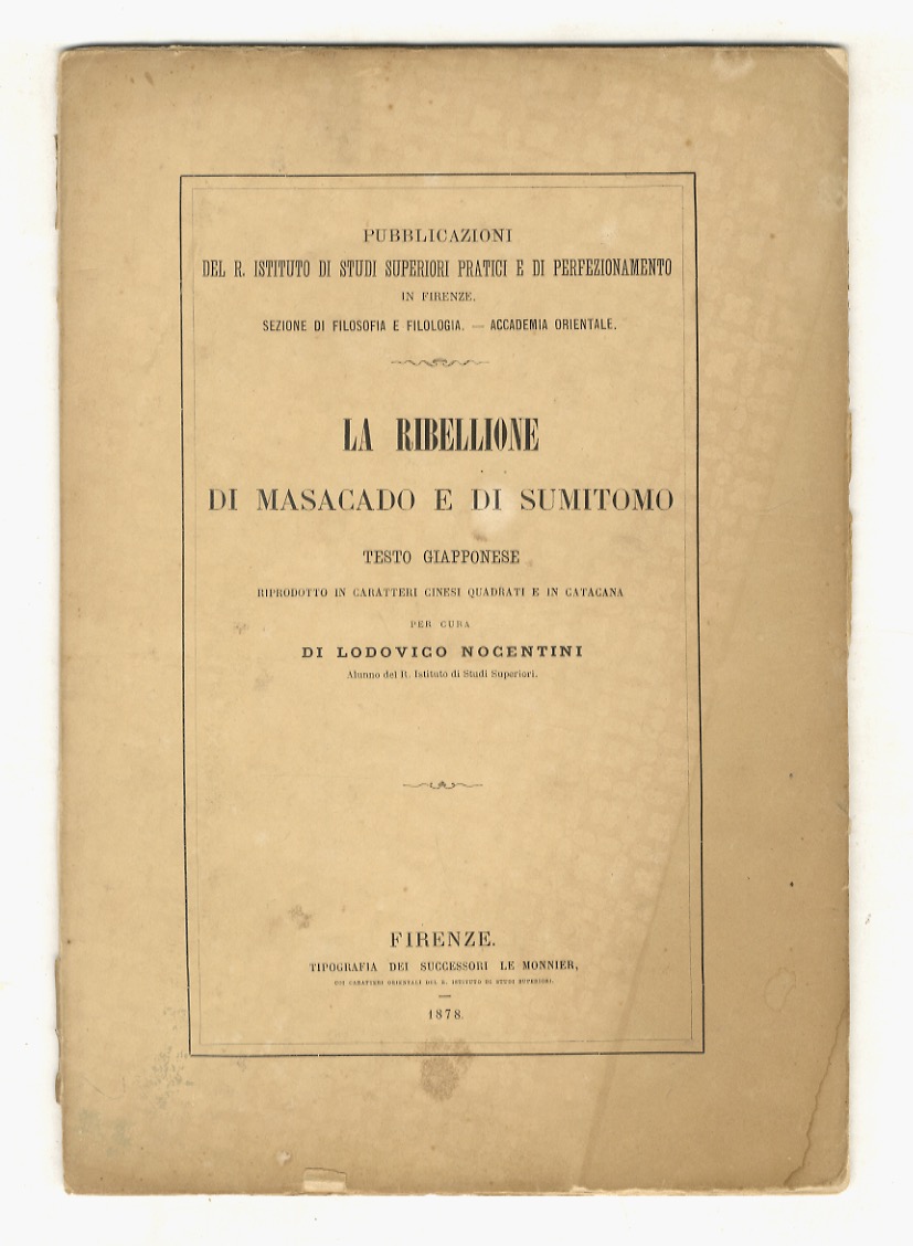 La ribellione di Masacado e di Sumitomo: testo giapponese. Riprodotto …