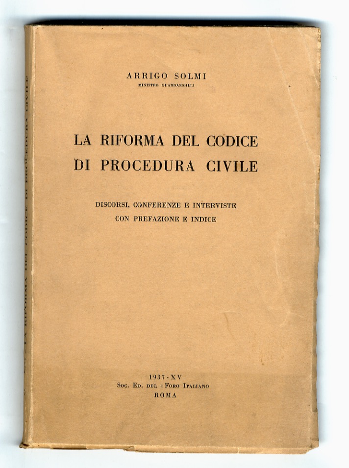 La riforma del codice di procedura civile. Discorsi, conferenze e …