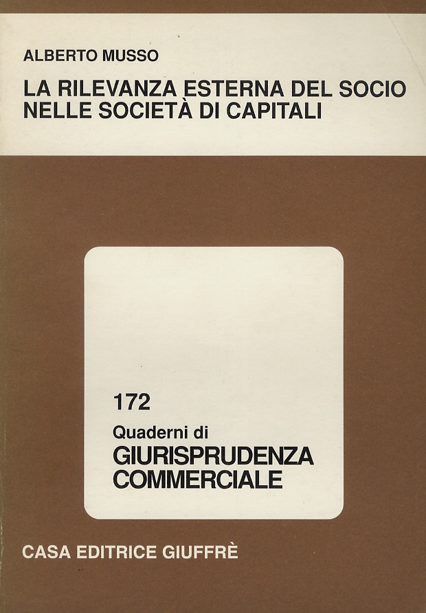 La rilevanza esterna del socio nelle società di capitali.