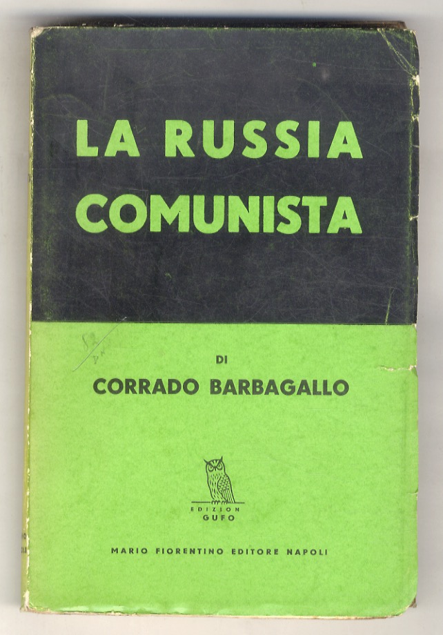 La Russia comunista (1917 - 1939).