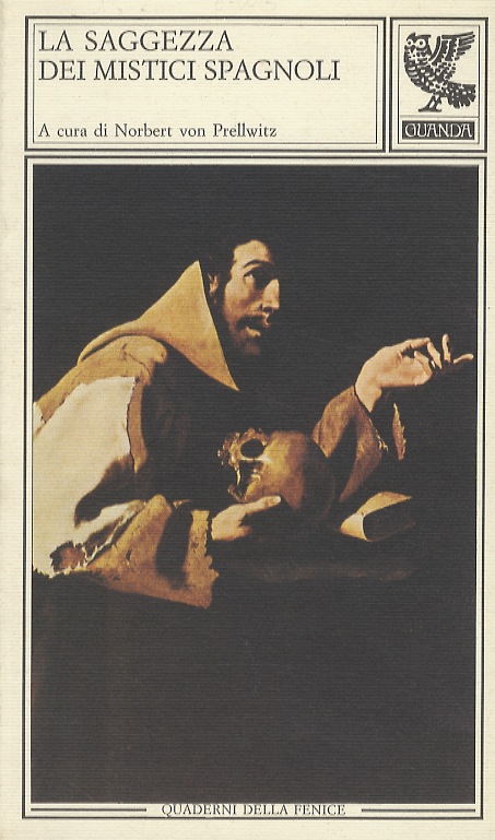 La saggezza dei mistici spagnoli.