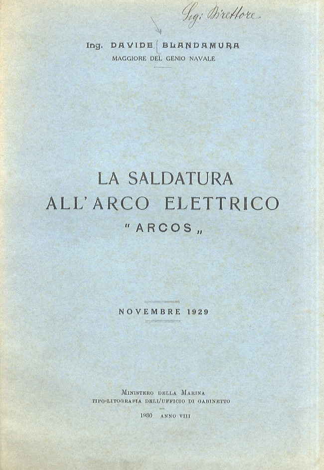 La saldatura all'arco elettrico "Arcos". Novembre 1929.