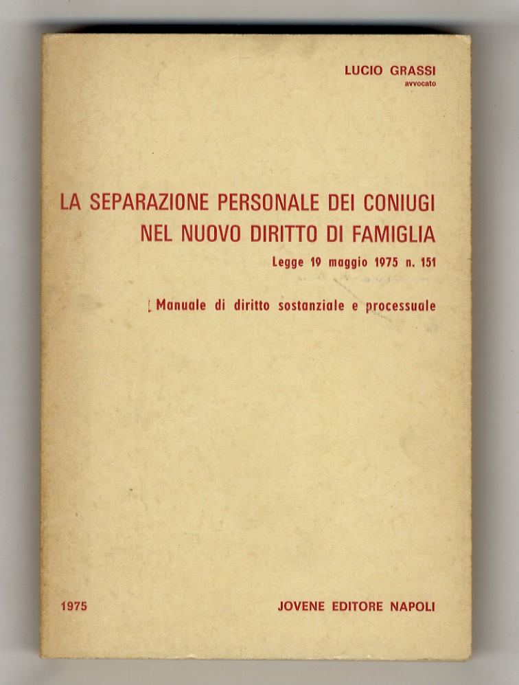 La separazione personale dei coniugi nel nuovo diritto di famiglia. …