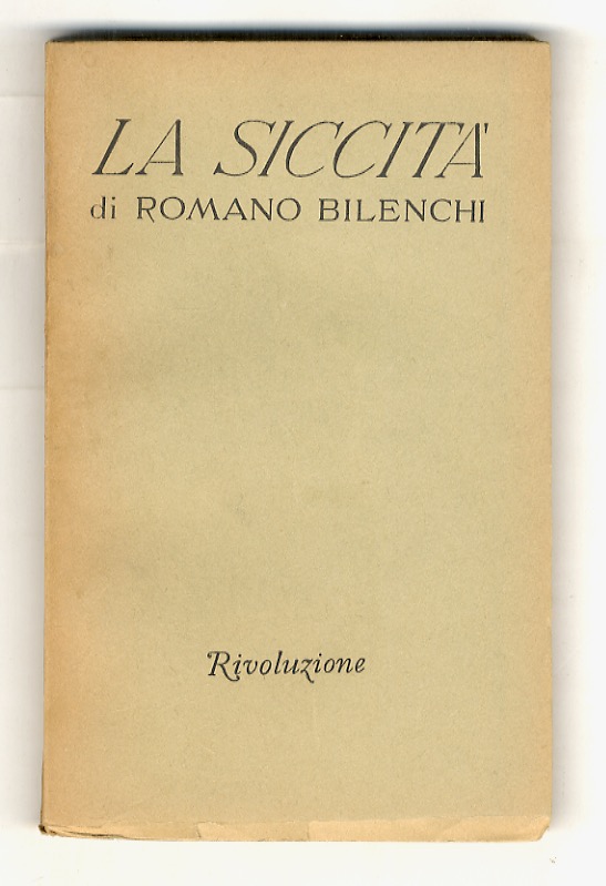 La Siccità. Racconti. (La Siccità - Il processo di Mary …