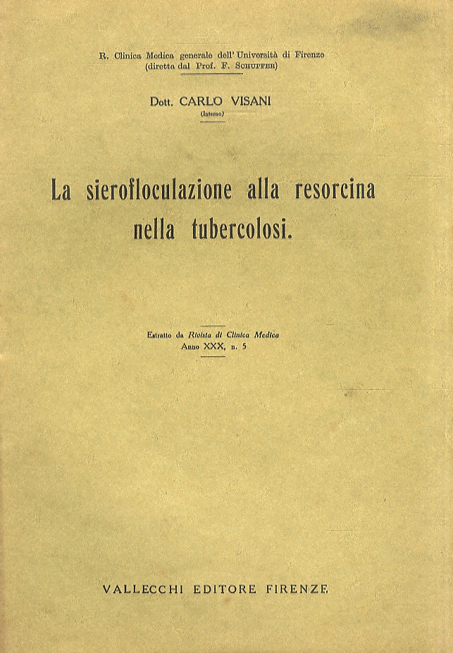 La sierofloculazione alla resorcina nella tubercolosi. Estratto da Rivista di …