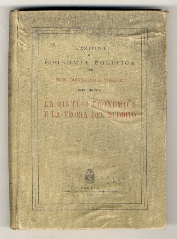 La sintesi economica e la teoria del reddito.