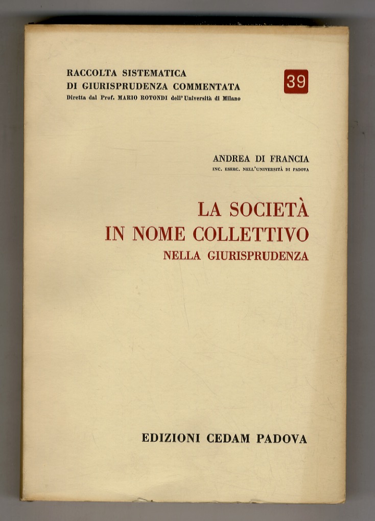 La società in nome collettivo nella giurisprudenza.
