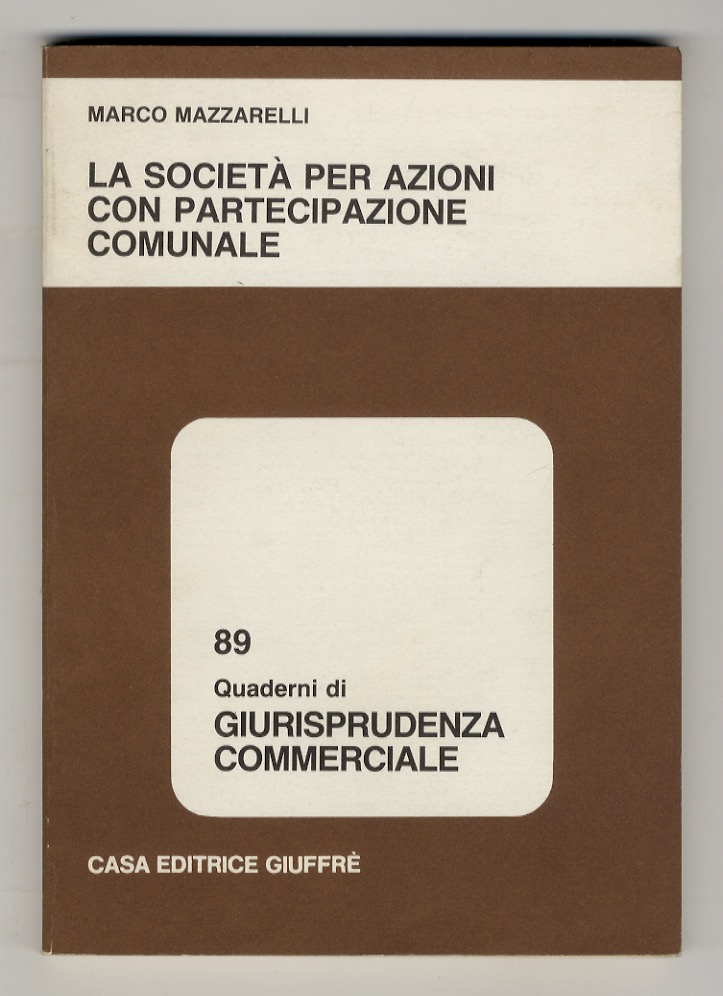 La società per azioni con partecipazione comunale.