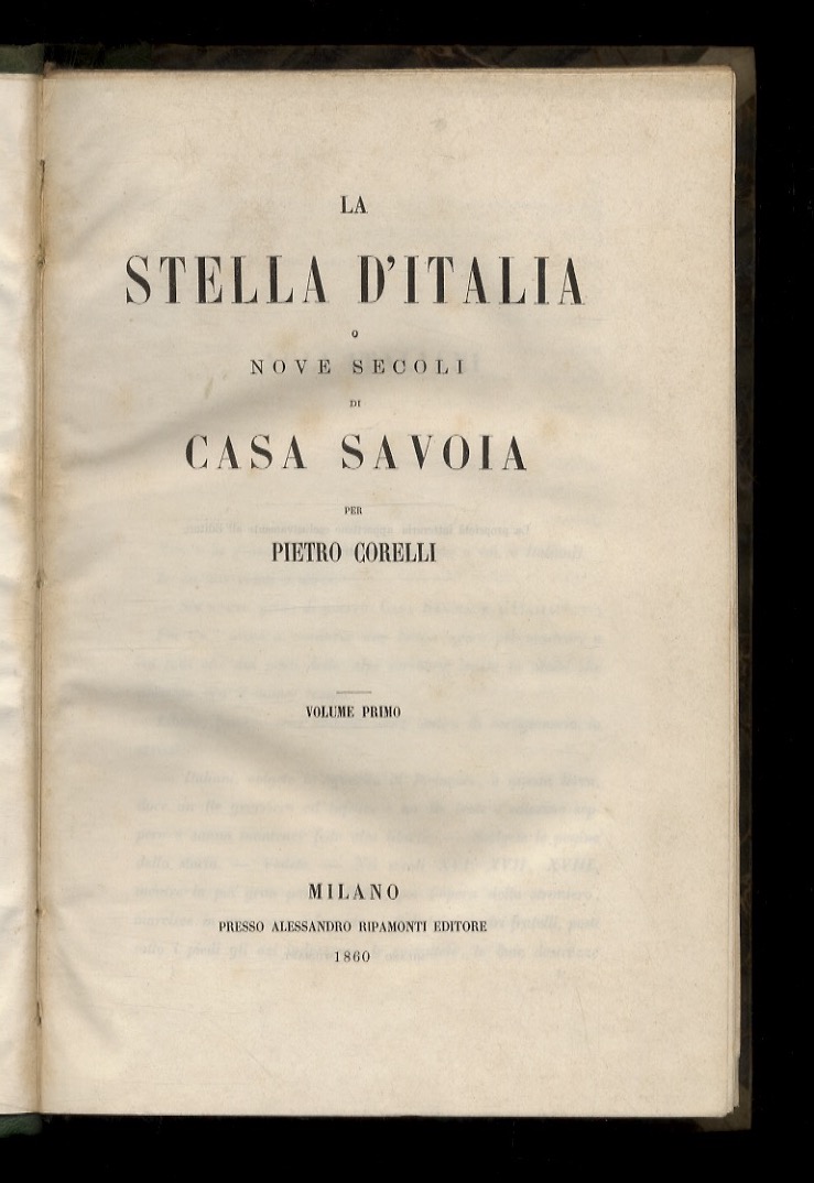 La Stella d'Italia, o nove secoli di Casa Savoia [.]. …