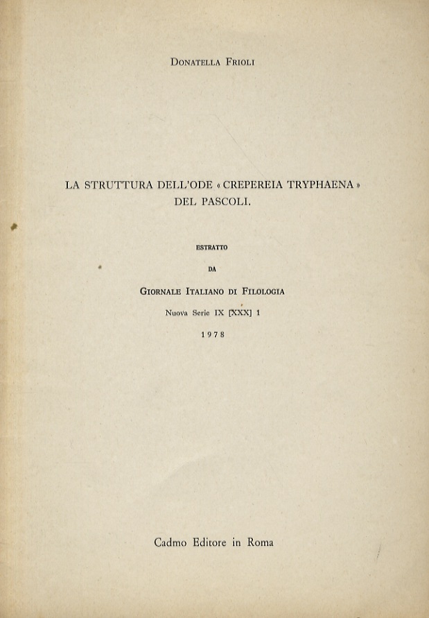 La struttura dell'ode «Crepereia Tryphaena» del Pascoli.
