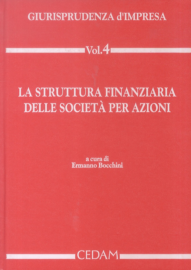 La struttura finanziaria delle società per azioni.