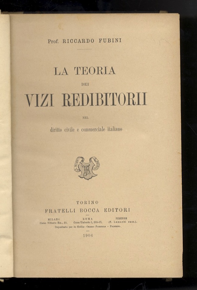 La teoria dei vizi redibitori nel diritto civile e commerciale …