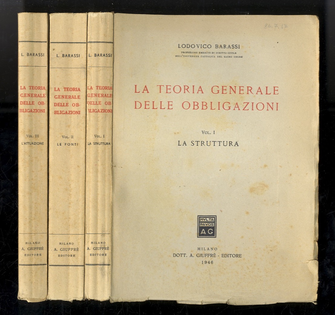 La teoria generale delle obbligazioni. Vol. I: La struttura. [- …