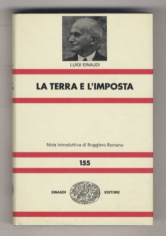 La terra e l'imposta. Nota introduttiva di Ruggiero Romano.