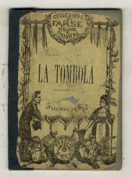La tombola. Farsa in un atto di Cesare Solieri.