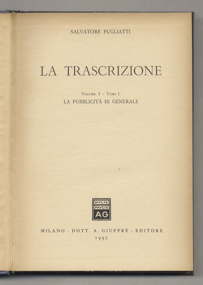 La trascrizione. Volume I - Tomo I: La pubblicità in …