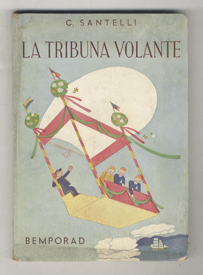 La tribuna volante. Traduzione di Margherita Cattaneo. Illustrazioni di Luisa …