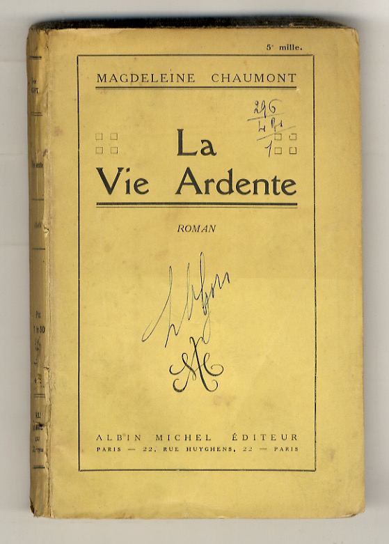 La Vie Ardente. Roman.