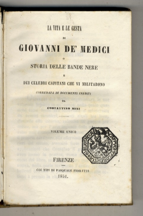 La vita e le gesta di Giovanni de' Medici o …