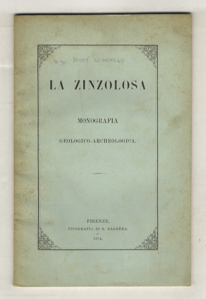 La Zinzolosa. Monografia geologico-archeologica.