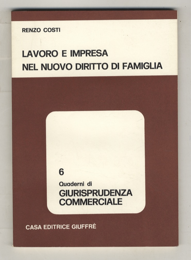 Lavoro e impresa nel nuovo diritto di famiglia.