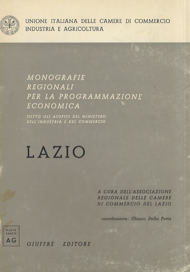 Lazio. A cura dell'Associazione Regionale Camere di Commercio del Lazio.