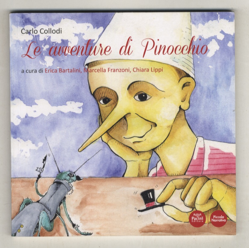 Le avventure di Pinocchio. A cura di Erica Bartalini, Marcella …