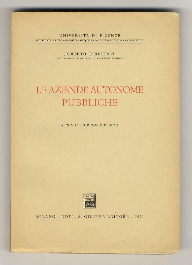 Le aziende autonome pubbliche.