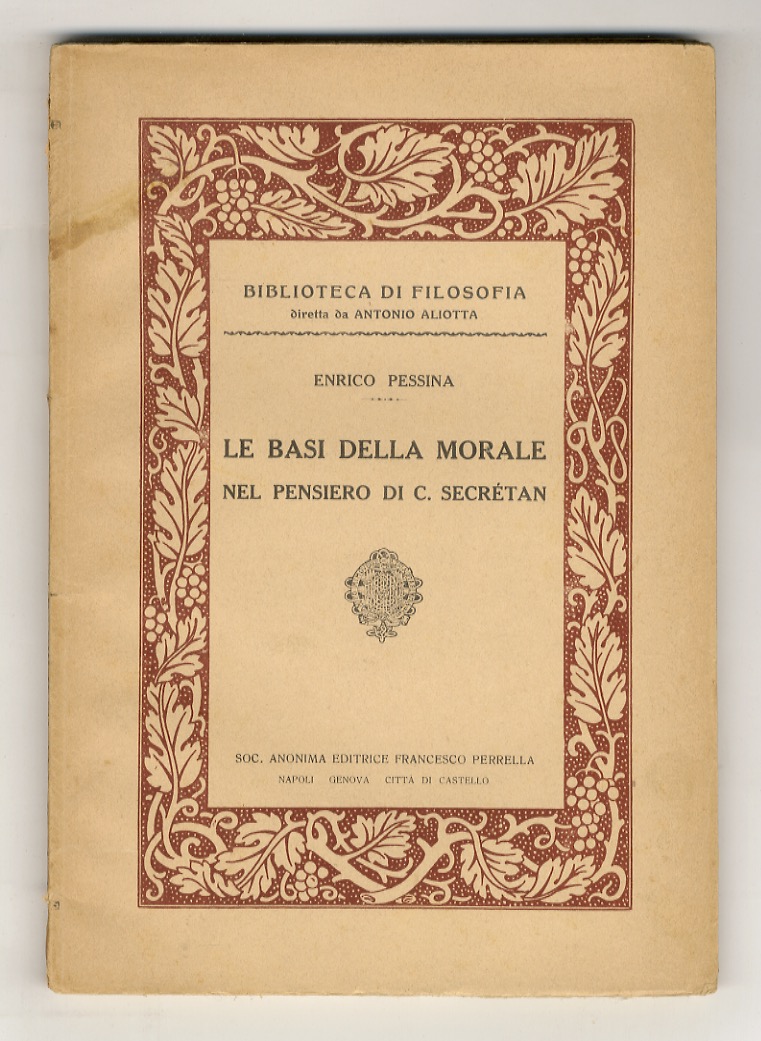 Le basi della morale nel pensiero di C. Secrétan.