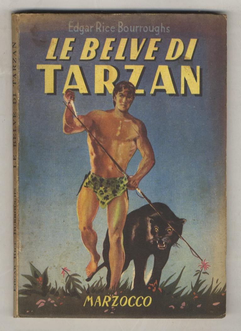 Le Belve di Tarzan. Traduzione dall'inglese di Vittorio Caselli.