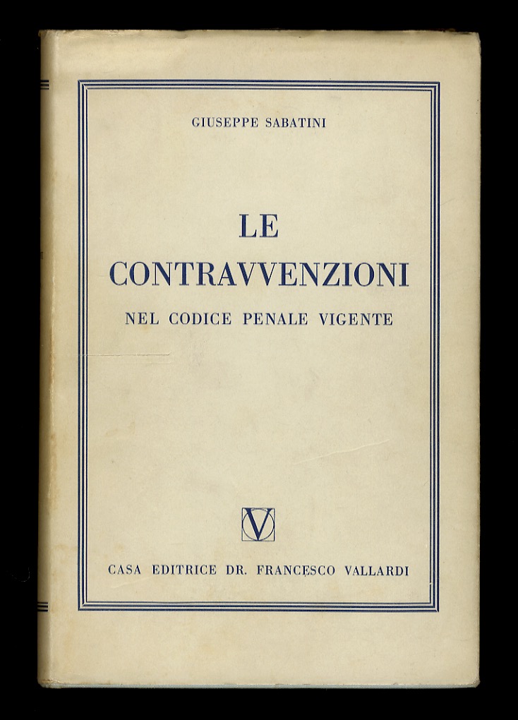 Le contravvenzioni nel codice penale vigente.