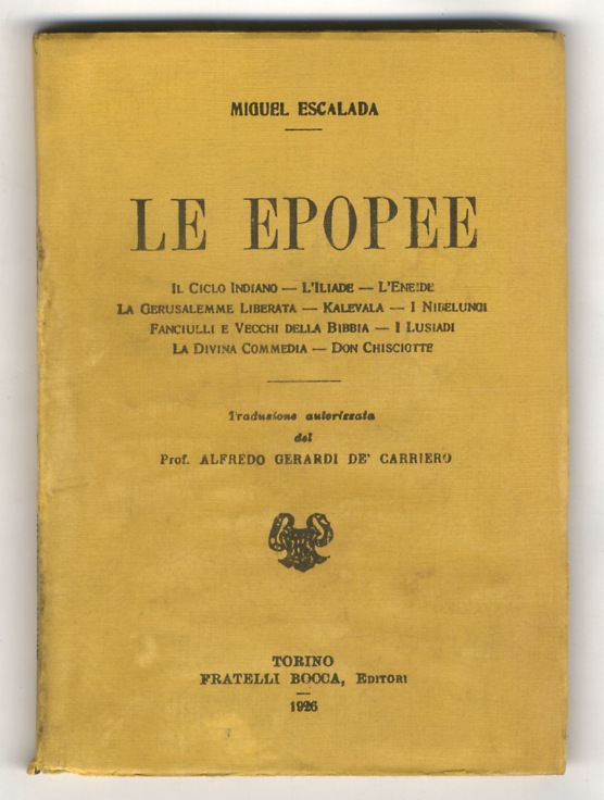 Le Epopee. Il ciclo Indiano - L'Iliade - L'Eneide - …