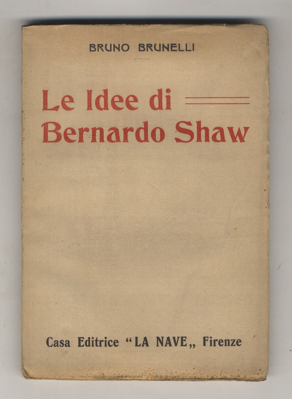 Le Idee di Bernardo Shaw.