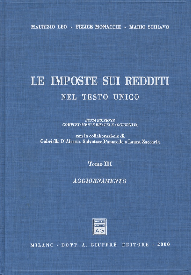 Le imposte sui redditi nel Testo Unico. Tomo III: Aggiornamento. …