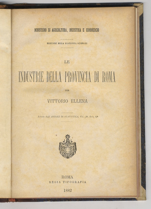 Le industrie della provincia di Roma [.] Estratto dagli Annali …