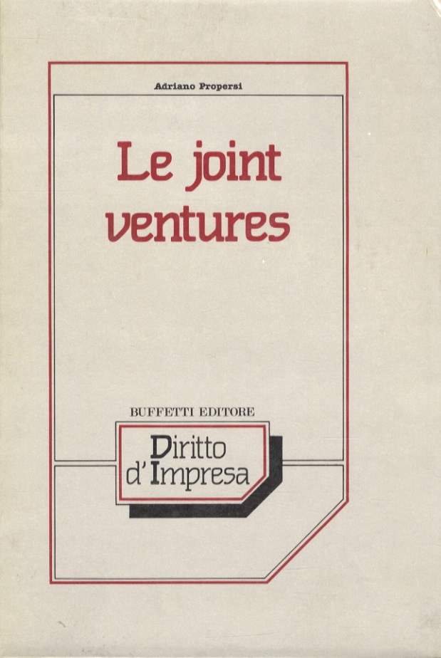 Le joint venture. Gli accordi fra imprese.