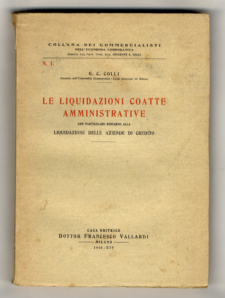 Le liquidazioni coatte amministrative con particolare riguardo alla liquidazione delle …