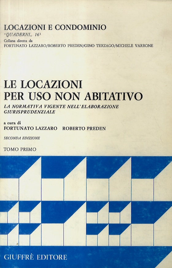 Le locazioni per uso non abitativo. La normativa vigente nell'elaborazione …