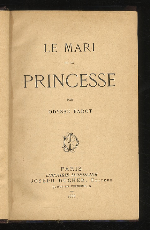 Le mari de la princesse.