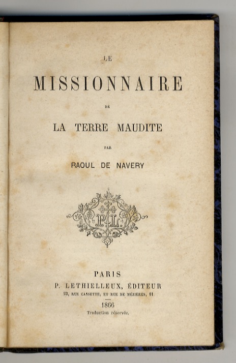 Le missionaire de la terre maudite.
