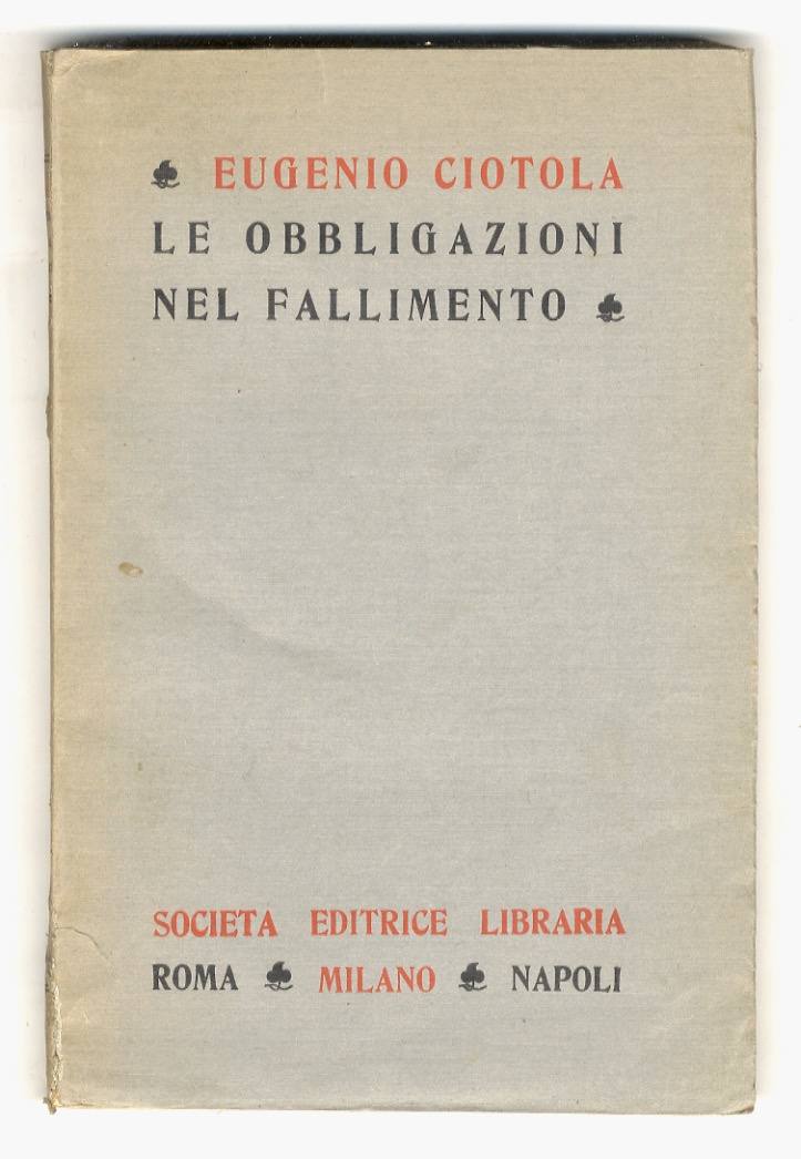 Le obbligazioni nel fallimento.