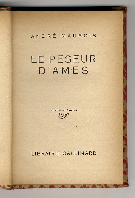 Le peseur d'ames. 4ème édition.
